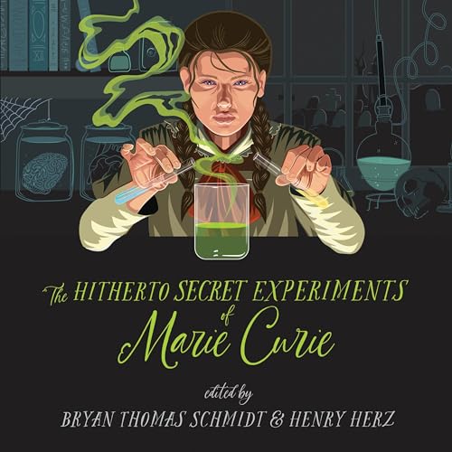 Diseño de la portada del título The Hitherto Secret Experiments of Marie Curie