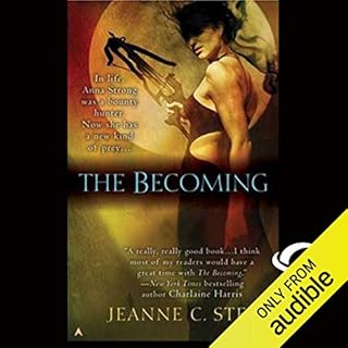 The Becoming Audiobook By Jeanne C. Stein cover art