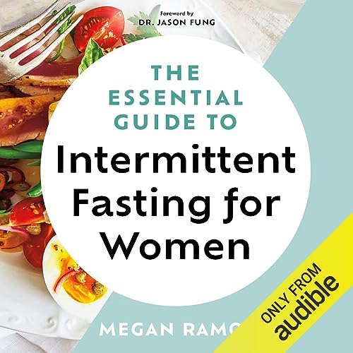 The Essential Guide to Intermittent Fasting for Women Audiobook By Megan Ramos cover art