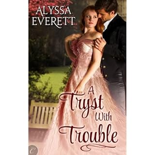 A Tryst with Trouble Audiolibro Por Alyssa Everett arte de portada