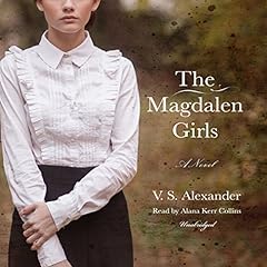 The Magdalen Girls Audiolibro Por V.S. Alexander arte de portada