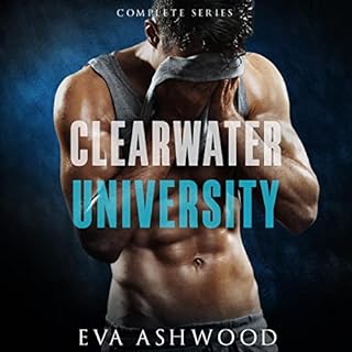 Clearwater University: The Complete Series Audiolibro Por Eva Ashwood arte de portada
