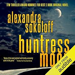 Huntress Moon Audiolibro Por Alexandra Sokoloff arte de portada