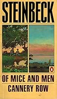 Of Mice and Men/Cannery Row