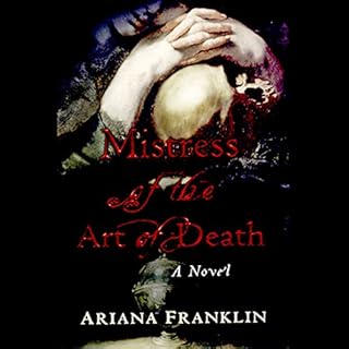 Mistress of the Art of Death Audiobook By Ariana Franklin cover art