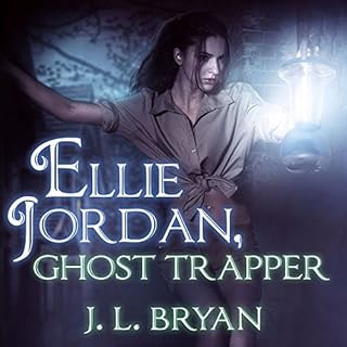 Ellie Jordan, Ghost Trapper Audiolibro Por J. L. Bryan arte de portada