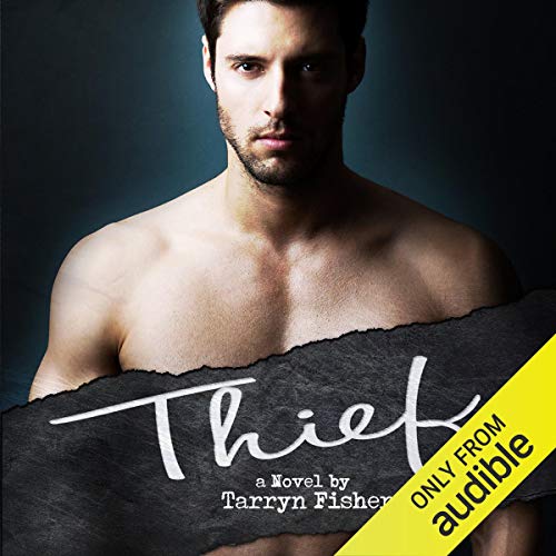 Thief Audiobook By Tarryn Fisher cover art