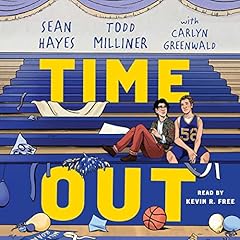 Time Out Audiolibro Por Sean Hayes, Todd Milliner, Carlyn Greenwald arte de portada