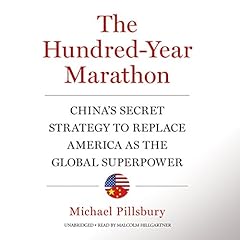 The Hundred-Year Marathon Audiolibro Por Michael Pillsbury arte de portada