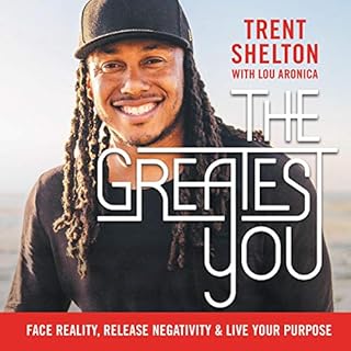 The Greatest You Audiolibro Por Trent Shelton, Lou Aronica arte de portada