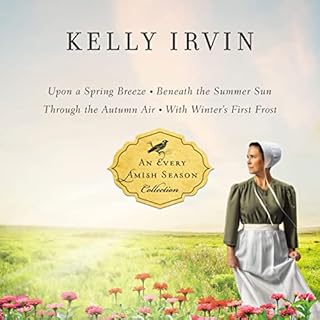 The Every Amish Season Collection Audiolibro Por Kelly Irvin arte de portada