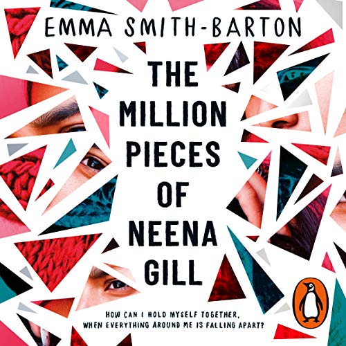 The Million Pieces of Neena Gill Audiolibro Por Emma Smith-Barton arte de portada