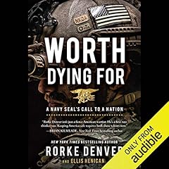 Worth Dying For Audiolibro Por Ellis Henican, Rorke Denver arte de portada