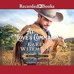 At Love's Command Audiolibro Por Karen Witemeyer arte de portada