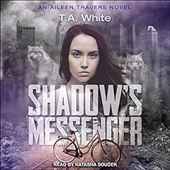 Shadow's Messenger Audiolibro Por T. A. White arte de portada