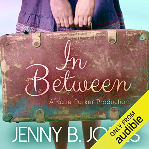 In Between Audiolibro Por Jenny B. Jones arte de portada