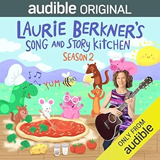 Laurie Berkner's Song and Story Kitchen Audiobook By Laurie Berkner cover art