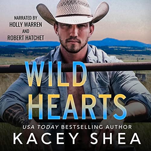 Wild Hearts Audiobook By Kacey Shea cover art