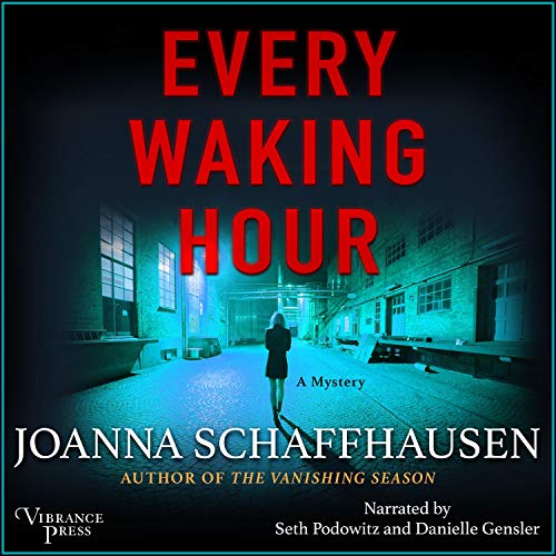 Every Waking Hour Audiolibro Por Joanna Schaffhausen arte de portada