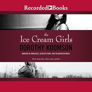 The Ice Cream Girls Audiobook By Dorothy Koomson cover art