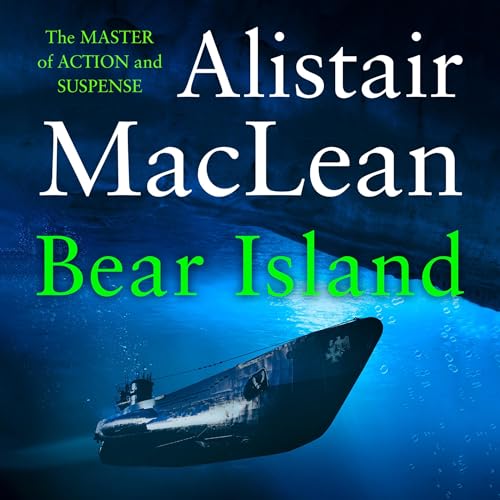 Bear Island Audiolibro Por Alistair MacLean arte de portada