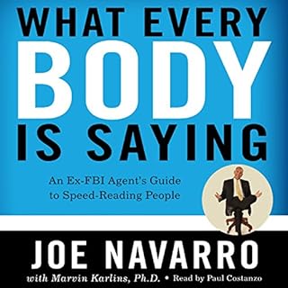 What Every BODY Is Saying Audiolibro Por Joe Navarro, Marvin Karlins arte de portada