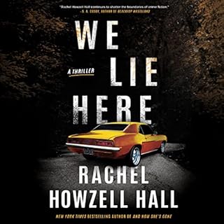 We Lie Here Audiobook By Rachel Howzell Hall cover art