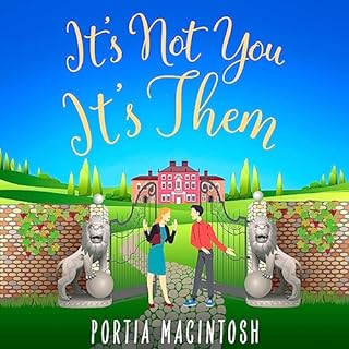 It's Not You, It's Them Audiobook By Portia MacIntosh cover art