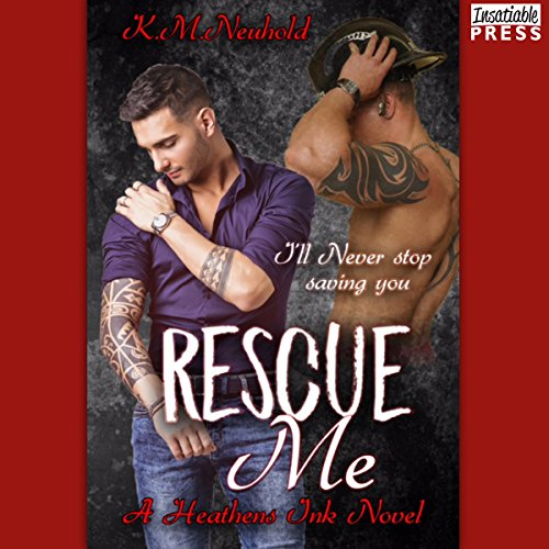 Rescue Me Audiolibro Por K.M. Neuhold arte de portada