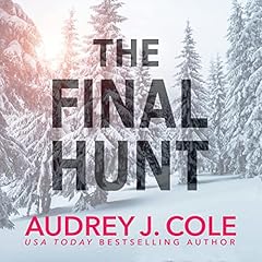 The Final Hunt Audiolibro Por Audrey J. Cole arte de portada