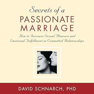 Secrets of a Passionate Marriage Audiolibro Por David Schnarch PhD arte de portada