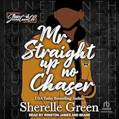 Mr. Straight Up No Chaser Audiolibro Por Sherelle Green arte de portada