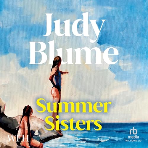 Summer Sisters Audiobook By Judy Blume cover art