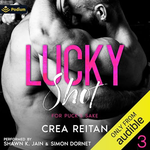 Lucky Shot Audiobook By Crea Reitan cover art