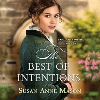 The Best of Intentions Audiolibro Por Susan Anne Mason arte de portada