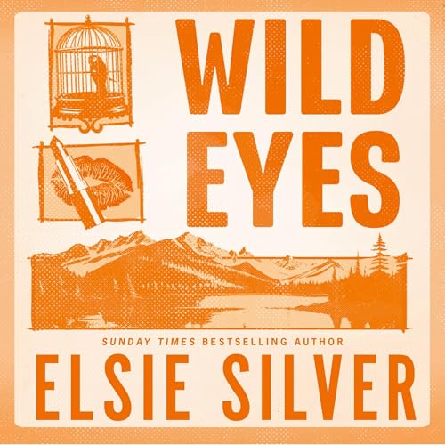 Wild Eyes Audiolibro Por Elsie Silver arte de portada