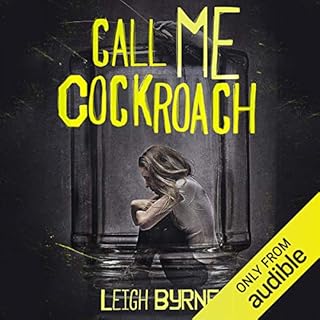 Call Me Cockroach Audiobook By Leigh Byrne cover art