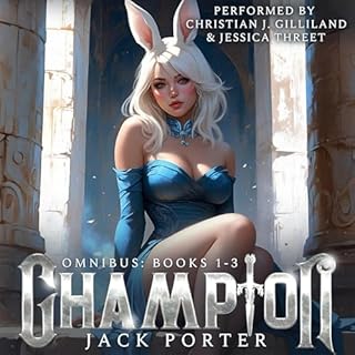 Champion, Books 1-3 Audiobook By Jack Porter cover art