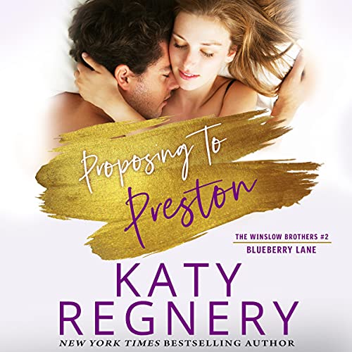 Proposing to Preston Audiolibro Por Katy Regnery arte de portada