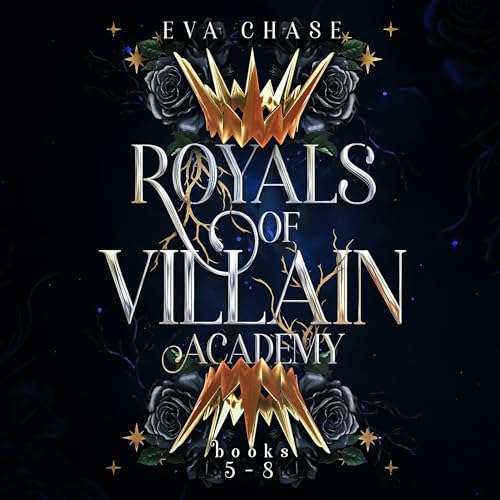 Royals of Villain Academy: Books 5-8 Audiolibro Por Eva Chase arte de portada