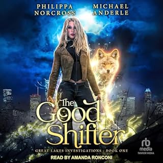 The Good Shifter Audiobook By Philippa Norcross, Michael Anderle cover art