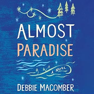 Almost Paradise: A Novel Audiolibro Por Debbie Macomber arte de portada