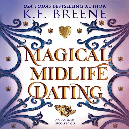 Magical Midlife Dating: A Paranormal Women's Fiction Novel Audiolibro Por K.F. Breene arte de portada