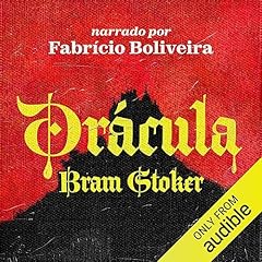 Dr&aacute;cula Audiolivro Por Bram Stoker, Karla Lima - tradu&ccedil;&atilde;o capa