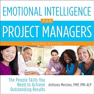 Emotional Intelligence for Project Managers Audiolibro Por Anthony Mersino PMP arte de portada