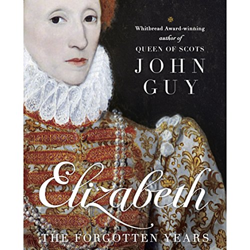 Elizabeth Audiolibro Por John Guy arte de portada