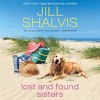 Lost and Found Sisters Audiobook By Jill Shalvis cover art