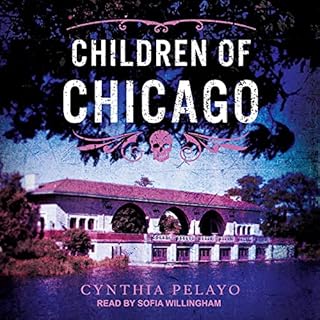 Children of Chicago Audiolibro Por Cynthia Pelayo arte de portada