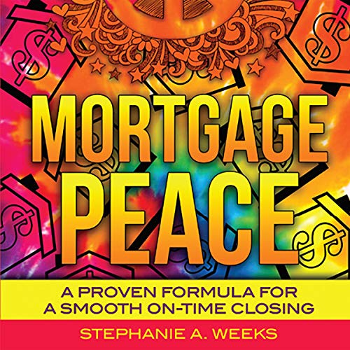 Mortgage Peace Audiolibro Por Stephanie Weeks arte de portada