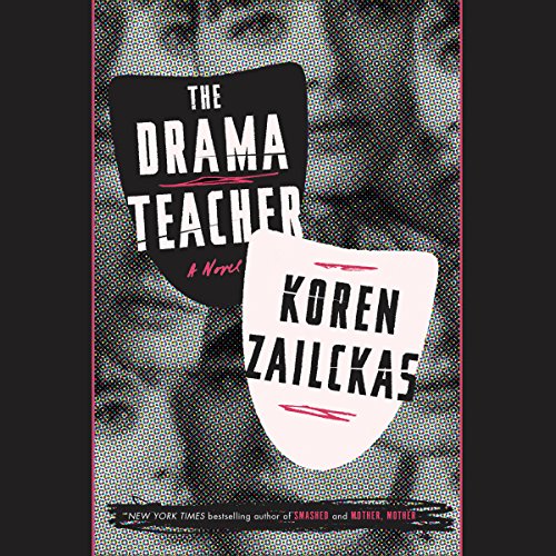 The Drama Teacher Audiolibro Por Koren Zailckas arte de portada